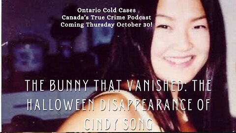 The Bunny That Vanished: The Halloween Disappearance of Cindy Song (Trailer)