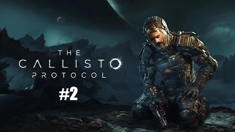 Aftermath / The Callisto Protocol / Chapter 2