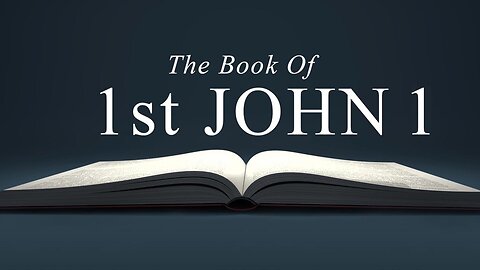 1 John - Chapter 1