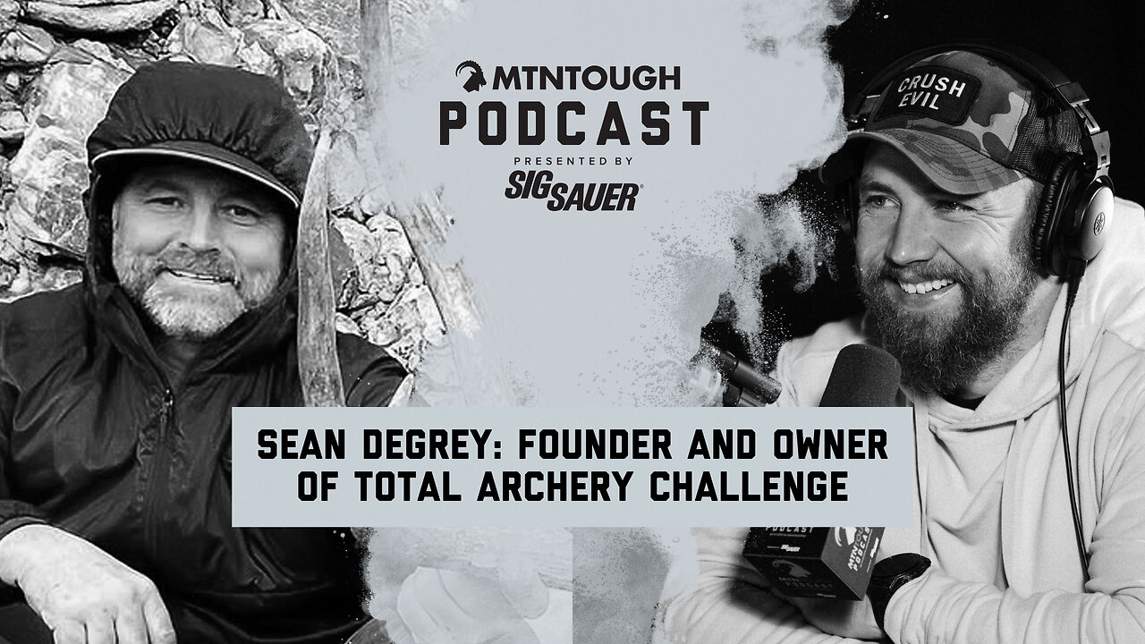 Sean DeGrey: From Failed Ventures to Archery Empire | MTNPOD #116