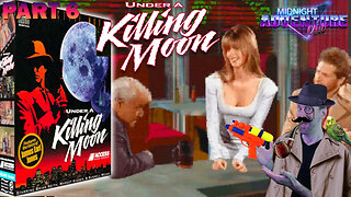 LIVE 11:30pm ET | UNDER A KILLING MOON (The FMV Classic)