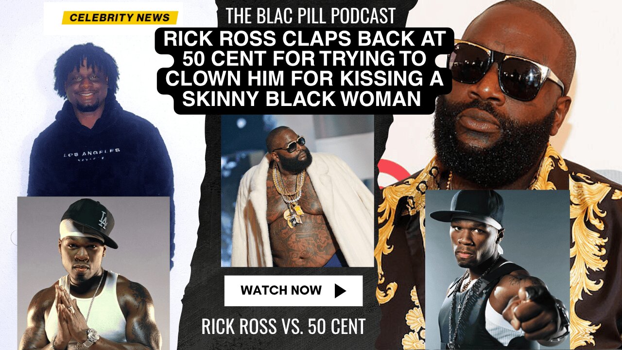 Rick Ross CLAPS BACK at 50 Cent for trying to CLOWN him for kissing a skinny Black woman