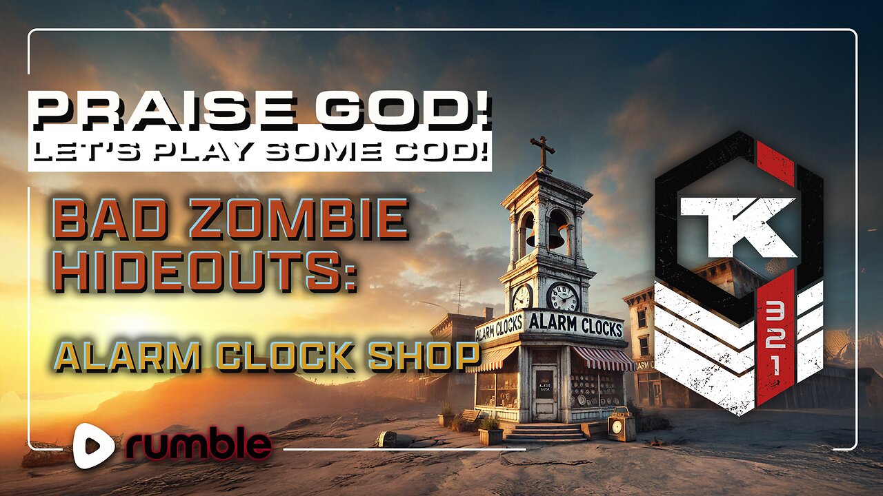 Praise God! Bad Zombie Hideout: Alarm Clock Shops.