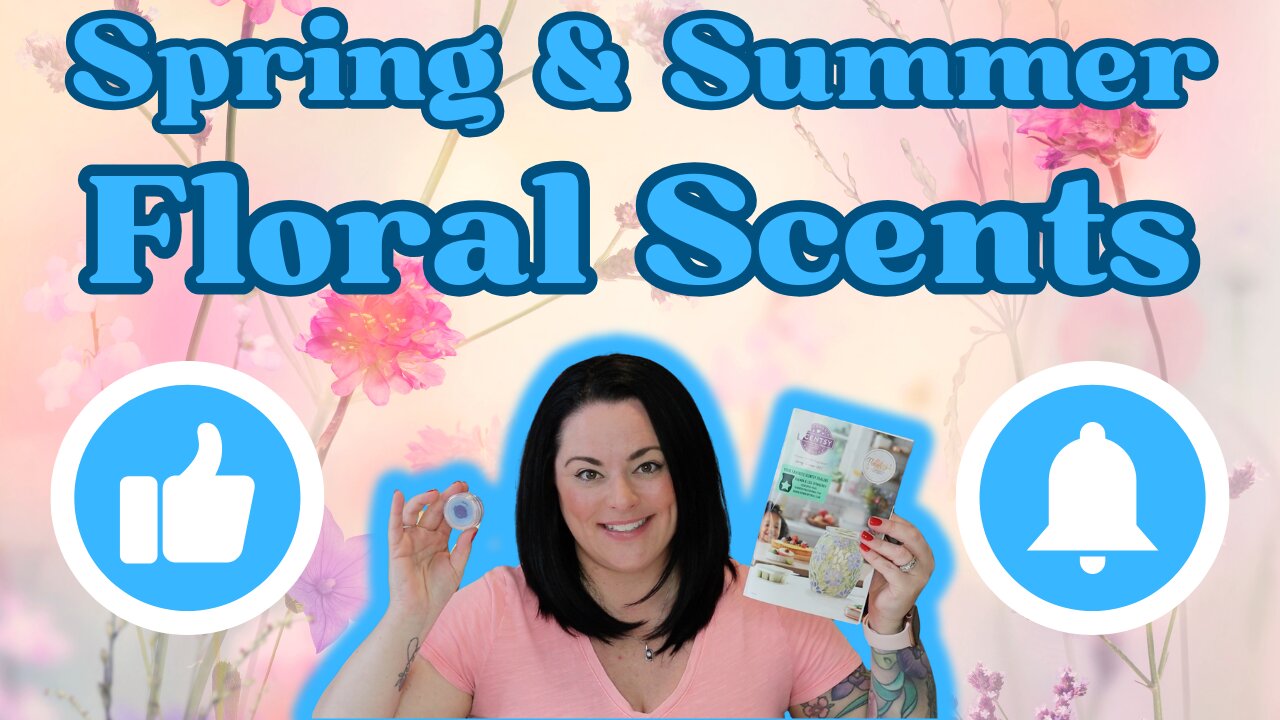 Spring & Summer Floral Scents