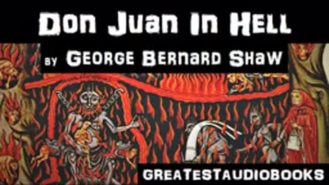 141.DON JUAN IN HELL by George Bernard Shaw - FULL AudioBook GreatestAudioBooks