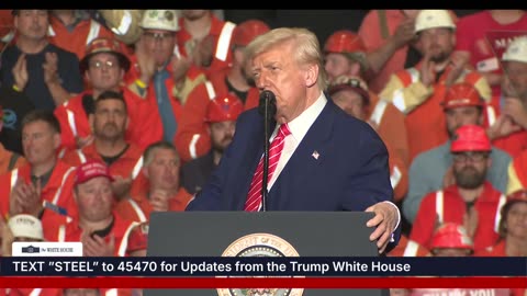President Trump Delivers Remarks on U.S. Steel Deal
