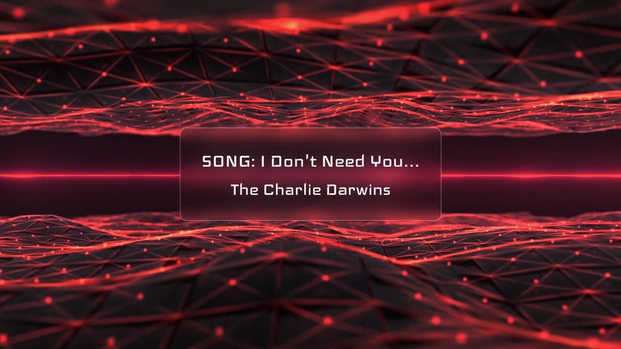 The Charlie Darwins - I Don't Need You Music Visualizer Pulsing Red 1080p