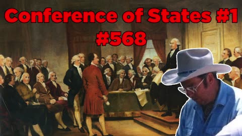 Conference of States, Part 1 #568 - Bill Cooper