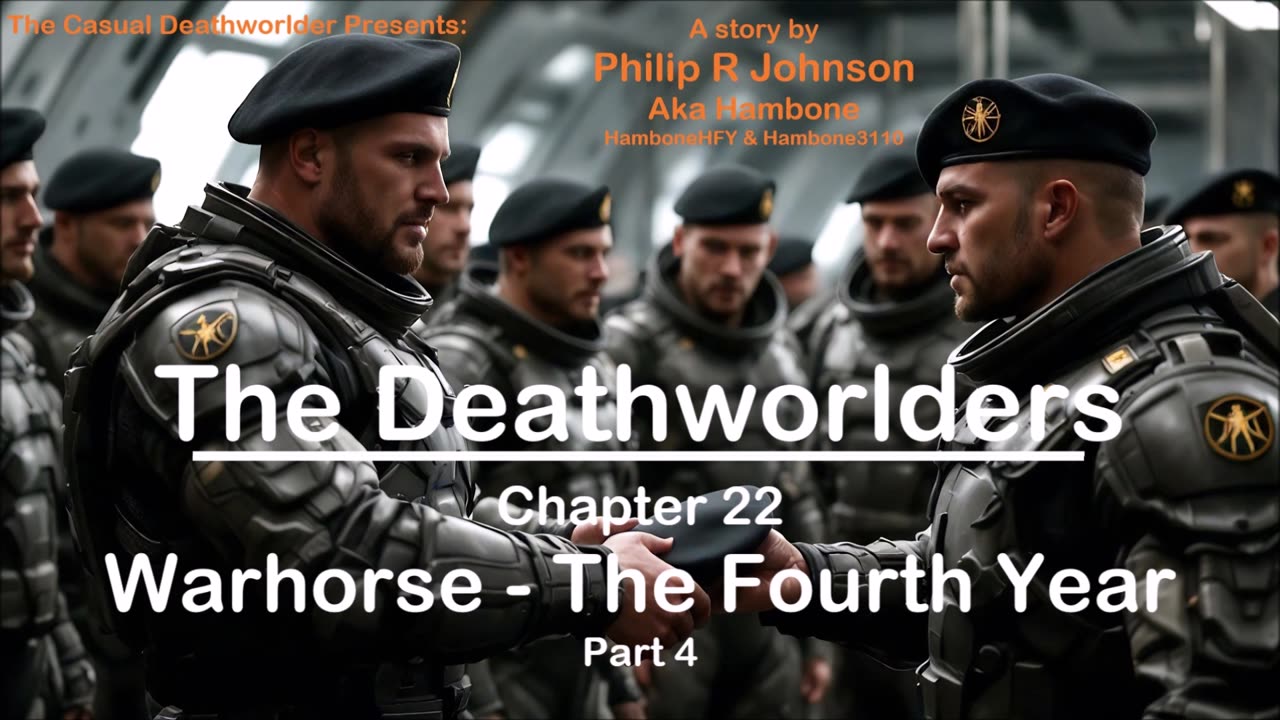 The Deathworlders - Chapter 22 - Warhorse - Year 4 - Part 4