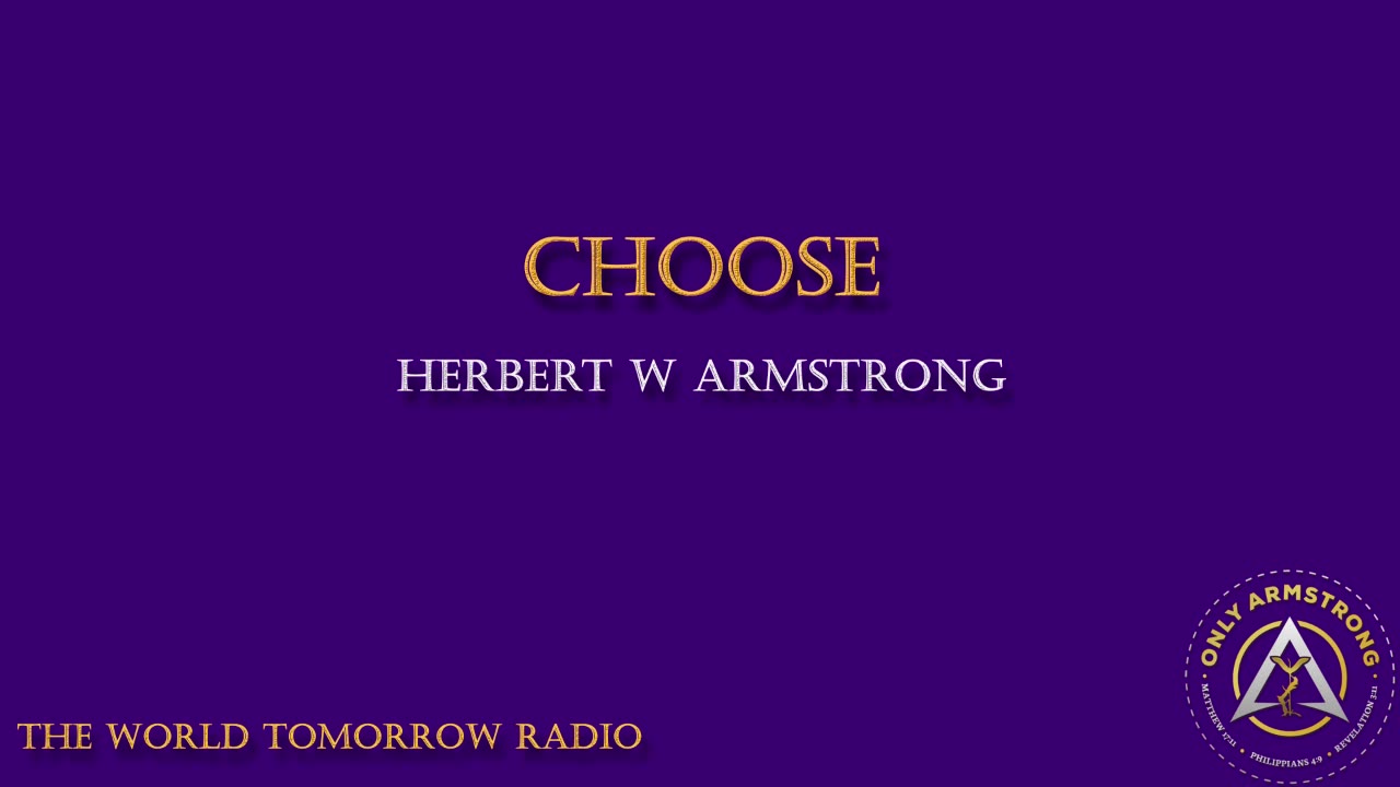 The World Tomorrow Radio- Choose