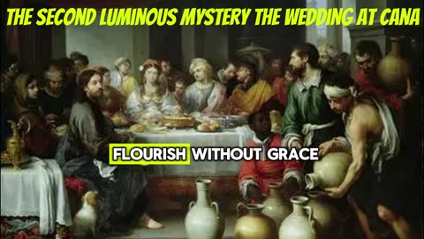 The Second Luminous Mystery - The Wedding at Cana