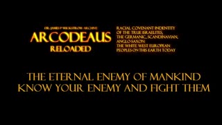 THE ETERNAL ENEMY OF MANKIND-KNOW YOUR ENEMY AND FIGHT THEM