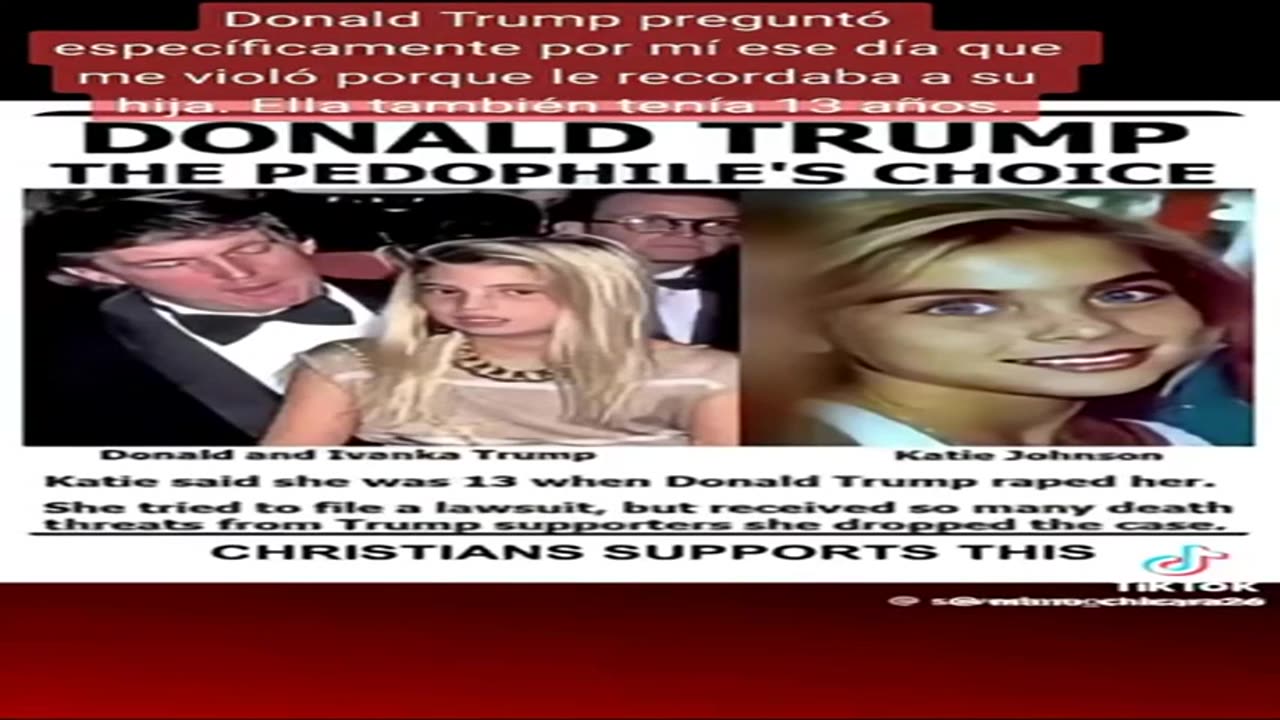 TRUMP SAID I REMINDED HIM OF HIS 13 YEAR OLD DAUGHTER.