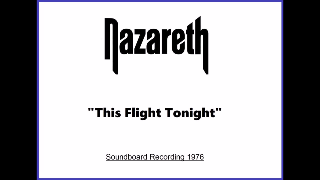 Nazareth - This Flight Tonight (Live in Portland, Oregon 1976) Soundboard