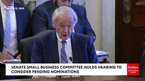 Ed Markey Presses Trump Small Business Nominees: ‘Are You Going To Abide By That Law?’