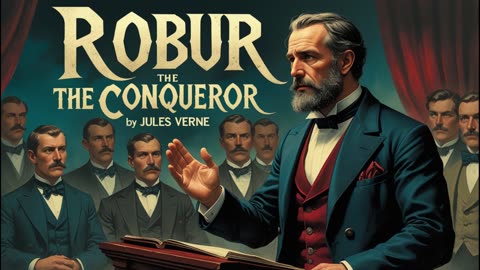 Robur the Conqueror - Jules Verne