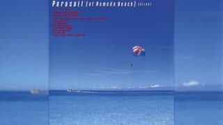 [1990] Toshiki Kadomatsu 角松敏生 - Parasail (at Ramada Beach) [REIKO]