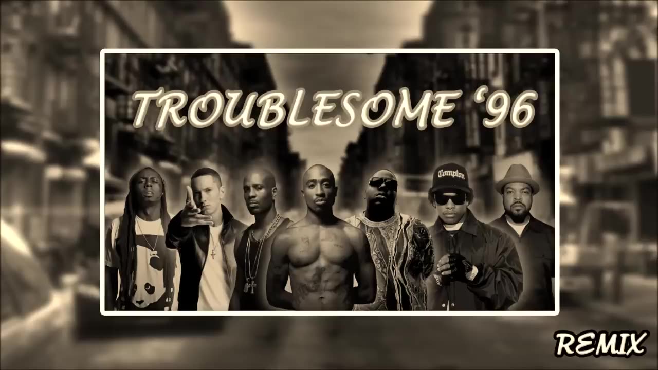 Troublesome '96 - 2Pac, The Notorious B.I.G., DMX, Eminem, Eazy-E, Lil Wayne, & Ice Cube. HD