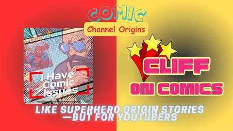 Comic Channel Origins with Cliff On Comics