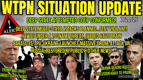 WTPN ~ Judy Byington ~ Situation Update ~ 7-20-25 ~ Trump Return ~ Restored Republic via a GCR