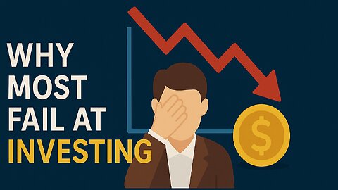 Why 90% of People Fail at Investing | Common Mistakes to Avoid