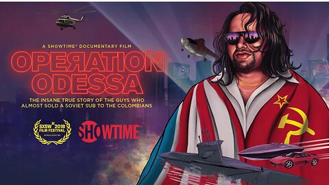 Operation Odessa (2018) documentaary
