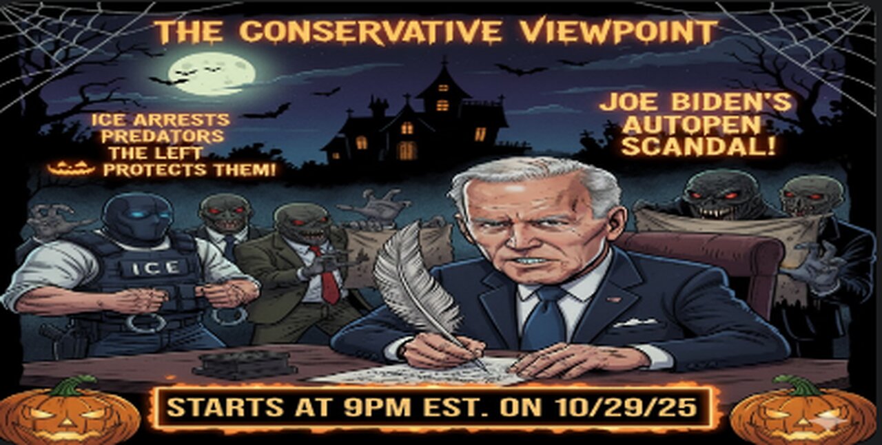 LIVE TONIGHT AT 9PM EST ON THE CONSERVATIVE VIEWPOINT: MORE ON JOE BIDEN'S AUTOPEN
