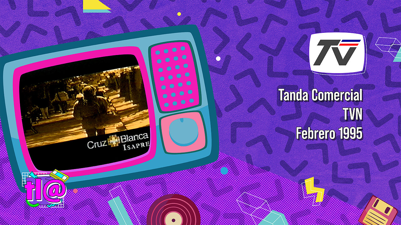 Tanda Comercial TVN (Febrero 1995)