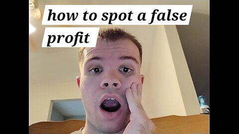 how to spot a false profit
