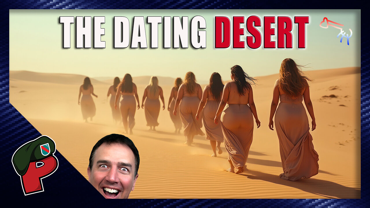 The Dating Desert | Live From The Lair