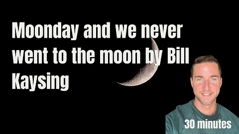Moonday and we never went to the moon by Bill Kaysing