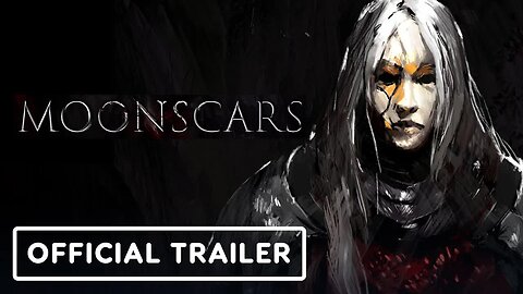 Moonscars - Official Exclusive Trailer _ Summer of Gaming 2022
