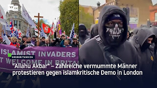 "Allahu Akbar" – Zahlreiche vermummte Männer protestieren gegen islamkritische Demo in London