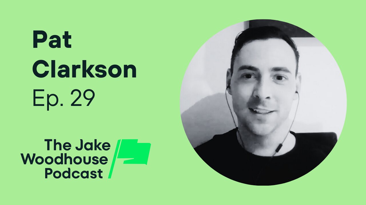 Dopamine Detoxing, Building a Podcast, and Finding Bitcoin w/ Pat Clarkson (JWP29)