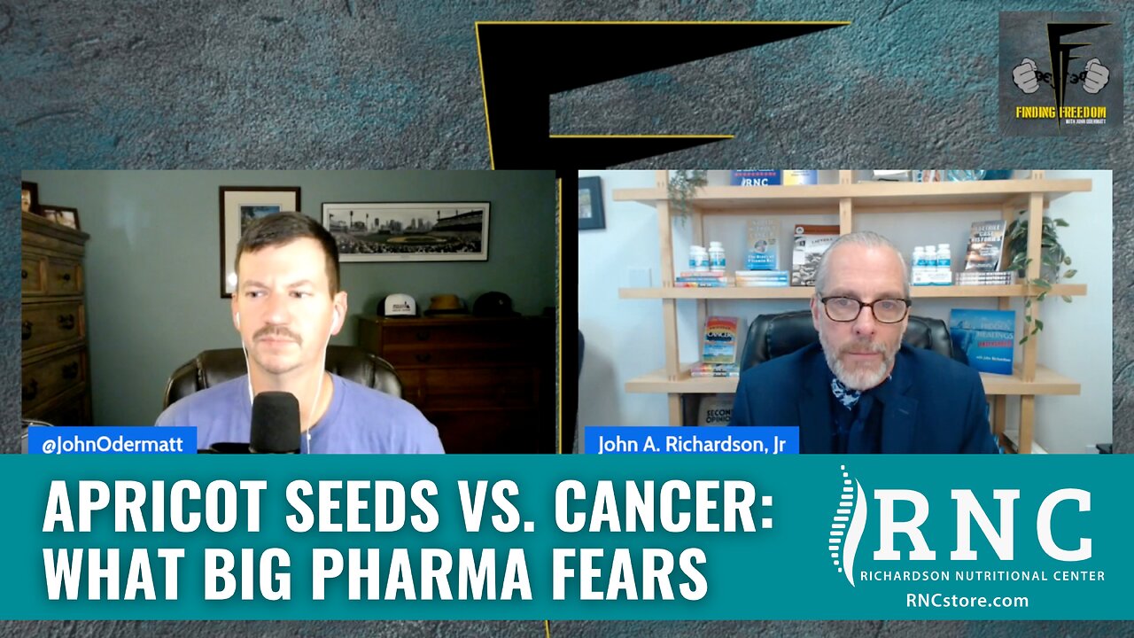 Apricot Seeds vs. Cancer: What Big Pharma Fears (Finding Freedom/John Odermatt w/John Richardson)