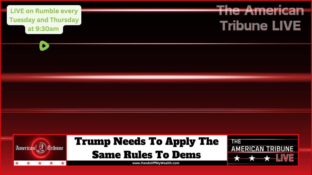 Trump Needs To Apply The Same Rules To Dems