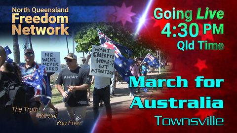 March For Australia - Townsville