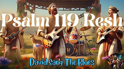 Revive Me, Lord | A Psalm 119 Blues | Resh Stanza Song
