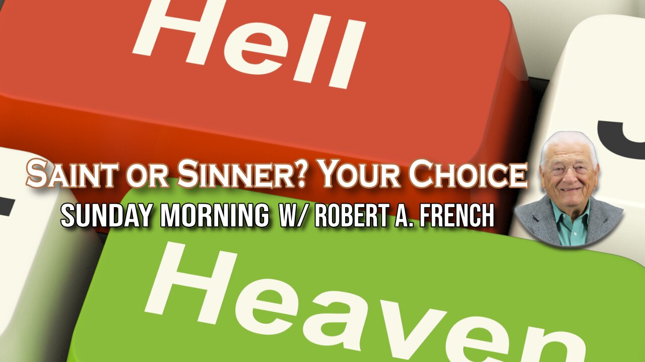 Saint or Sinner Your Choice | Sunday Morning | The Faith Loop