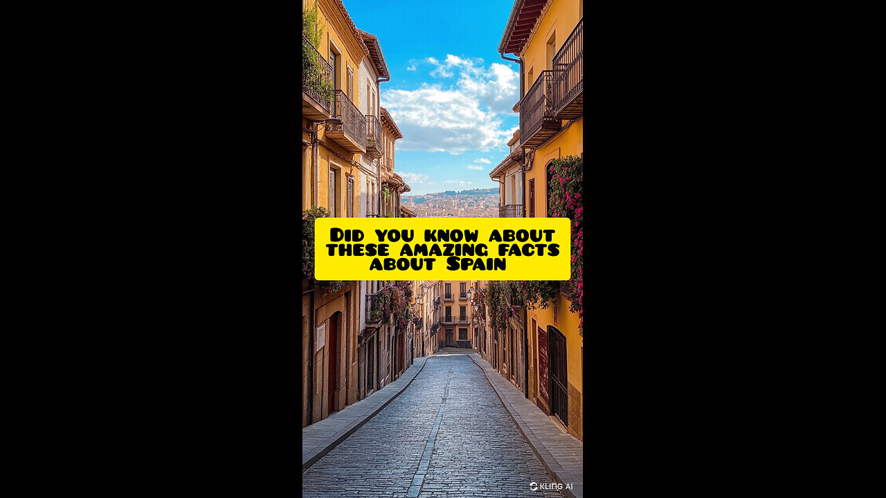 Here are some interesting facts about Spain