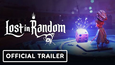 Lost in Random - Official Gameplay Trailer _ EA Play Live