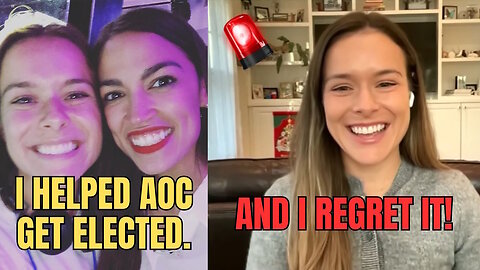 She Helped AOC Get Elected—Now She REGRETS Everything