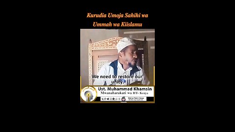 Kurudia Umoja Sahihi wa Ummah wa Kiislamu