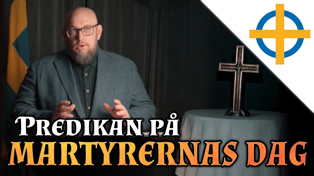 Predikan på Martyrernas dag - av Magnus Söderman