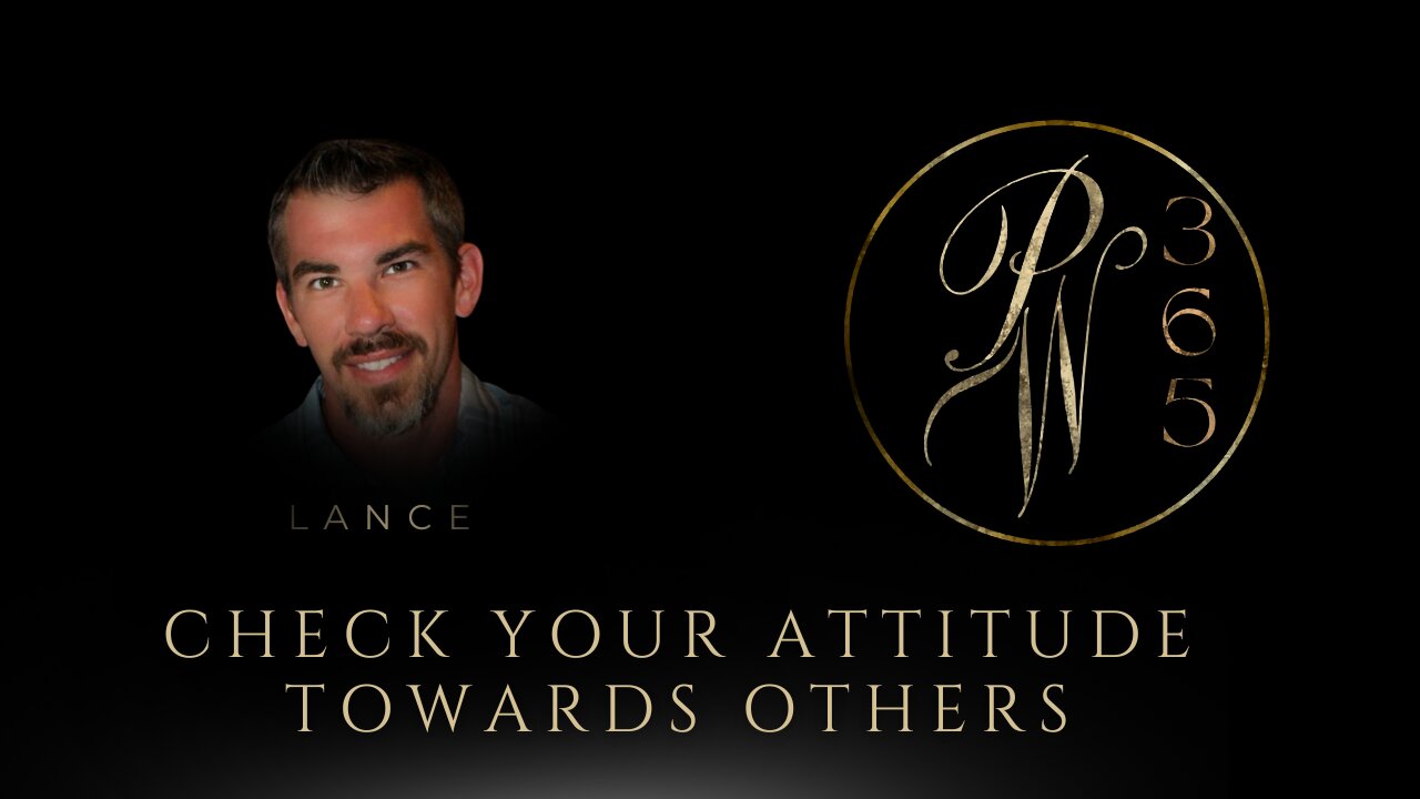 Check your attitude towards others