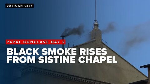 May 08, AM Black smoke rises from the chimney of the Sistine Chapel