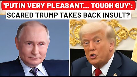 Scared Trump Takes Back Insult For Putin Always Pleasant, He's Tough, Not… | Zelensky Shocked