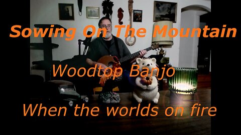 Sowing on the Mountain - Soul Soothing Spiritual - Just Banjo Zen & Vocal