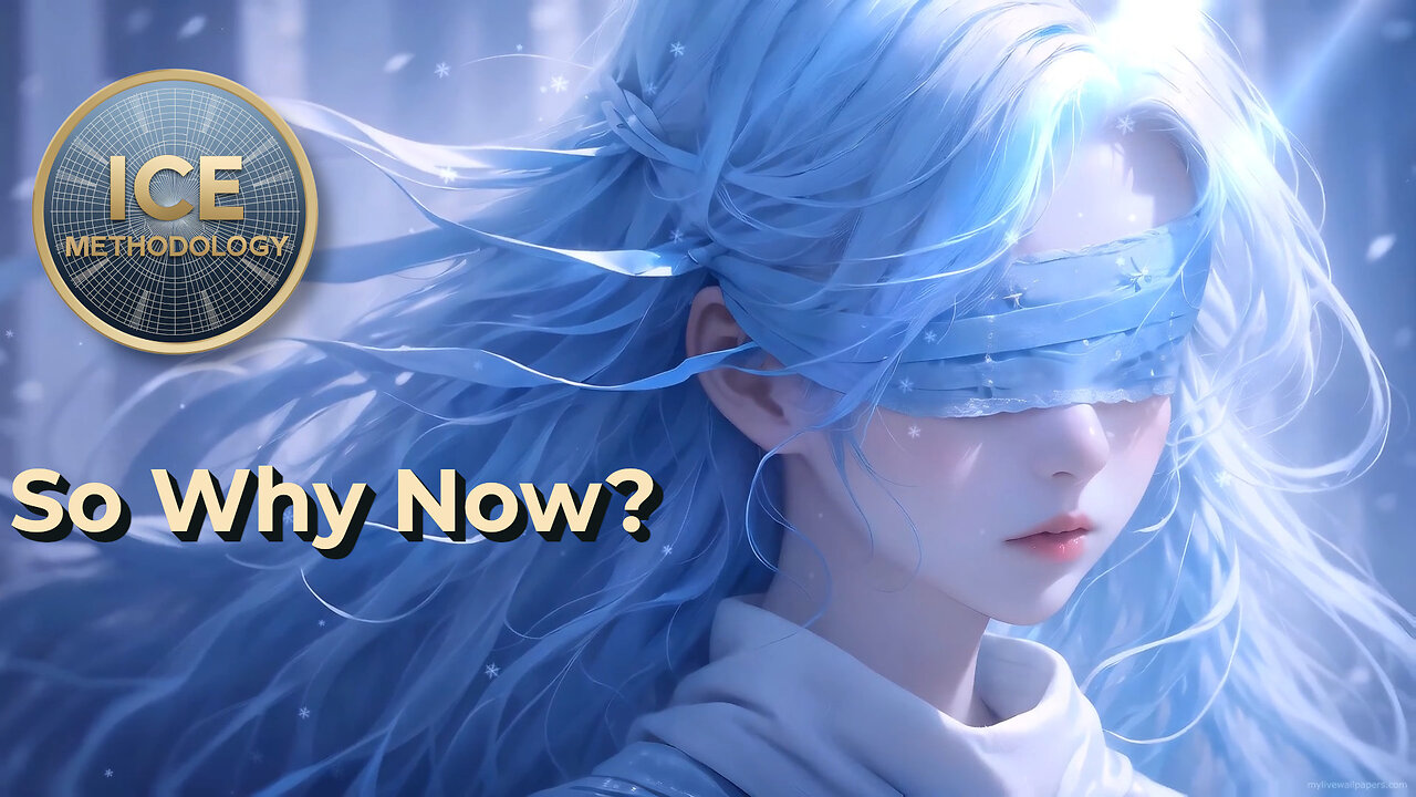 Ice Methodology - So Why Now?