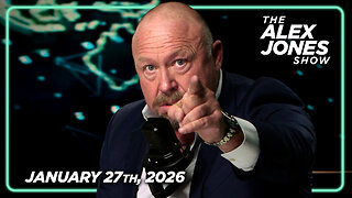 FULL ALEX JONES SHOW — 1/27/26